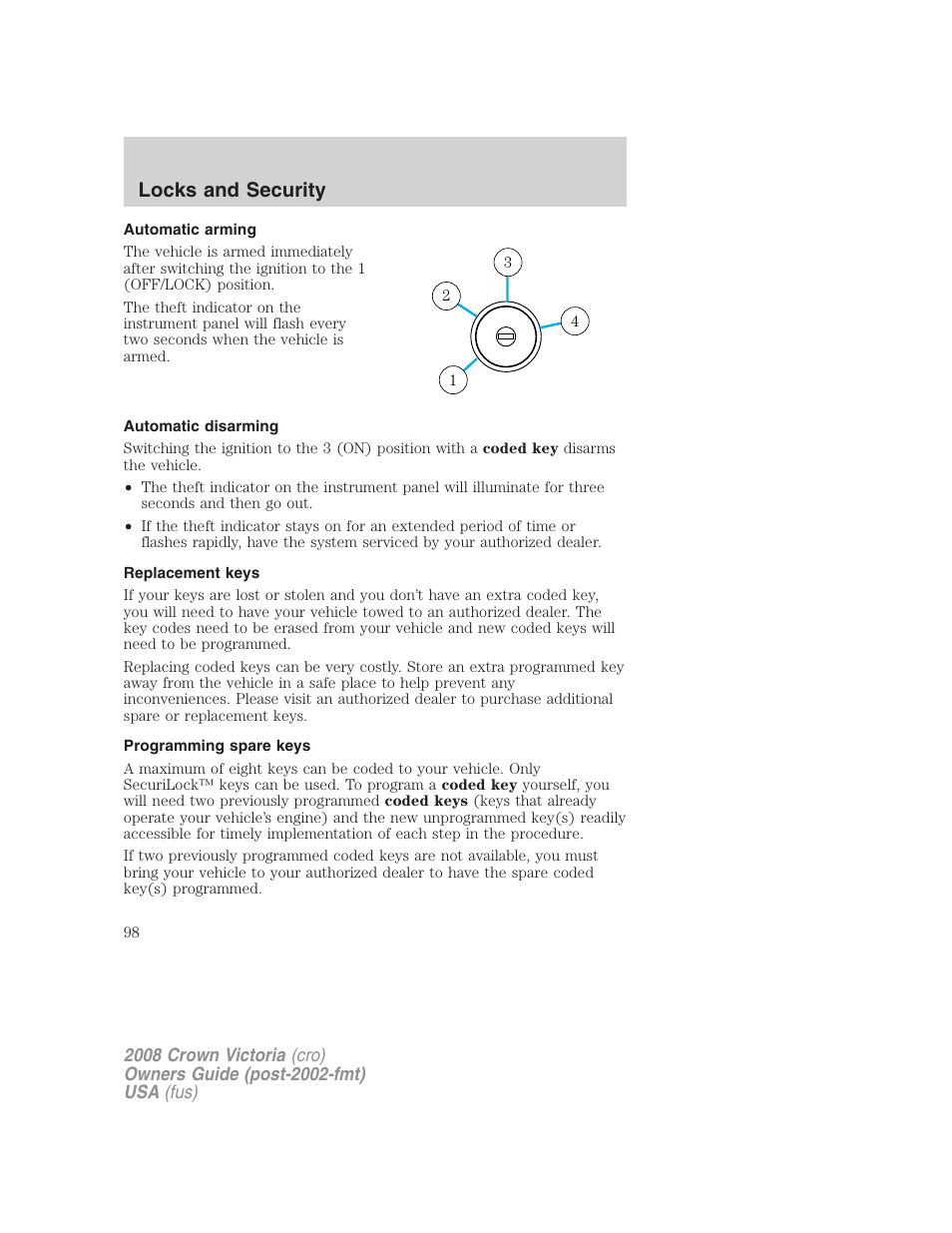 Automatic arming, Automatic disarming, Replacement keys | Programming spare keys, Locks and security | FORD 2008 Crown Victoria User Manual | Page 98 / 280