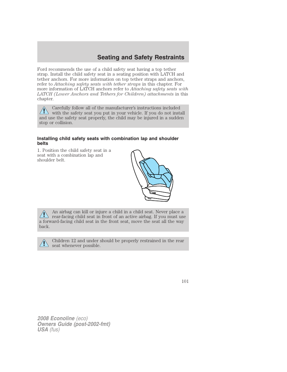 Seating and safety restraints | FORD 2008 E-450 v.1 User Manual | Page 101 / 280