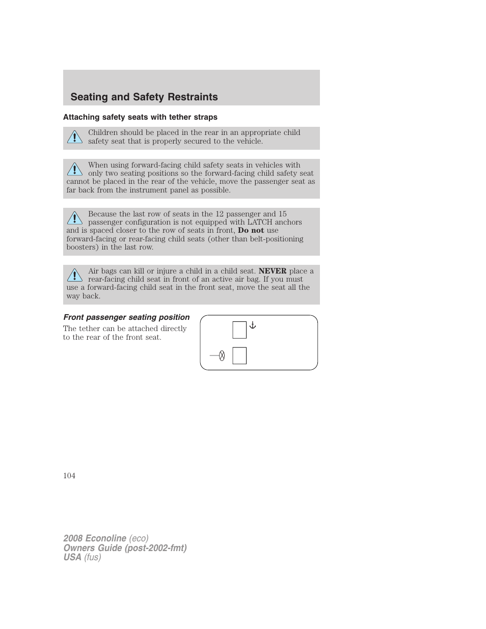 Attaching safety seats with tether straps, Front passenger seating position, Seating and safety restraints | FORD 2008 E-450 v.1 User Manual | Page 104 / 280