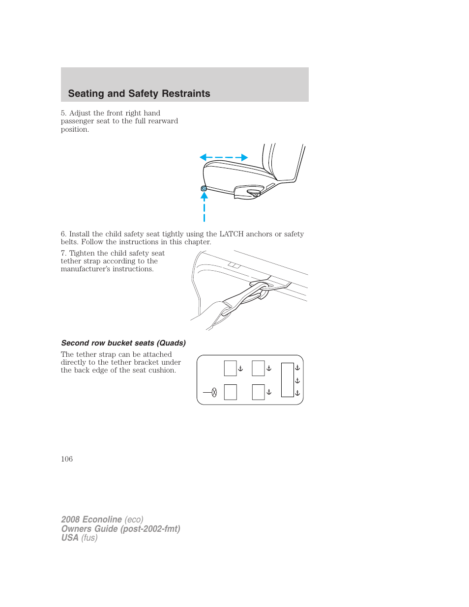 Second row bucket seats (quads), Seating and safety restraints | FORD 2008 E-450 v.1 User Manual | Page 106 / 280