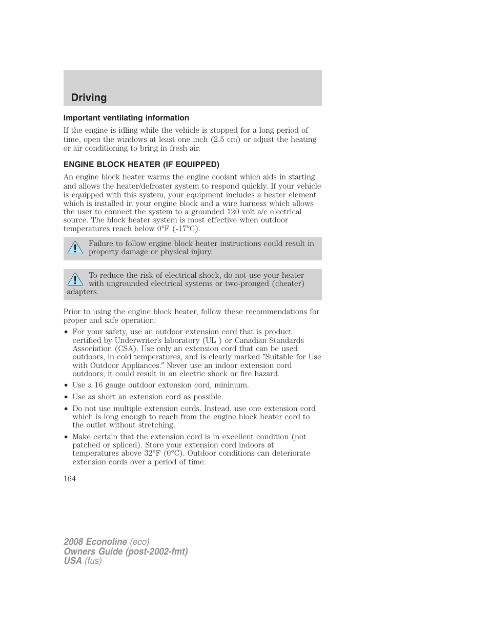 Important ventilating information, Engine block heater (if equipped), Driving | FORD 2008 E-450 v.1 User Manual | Page 164 / 280