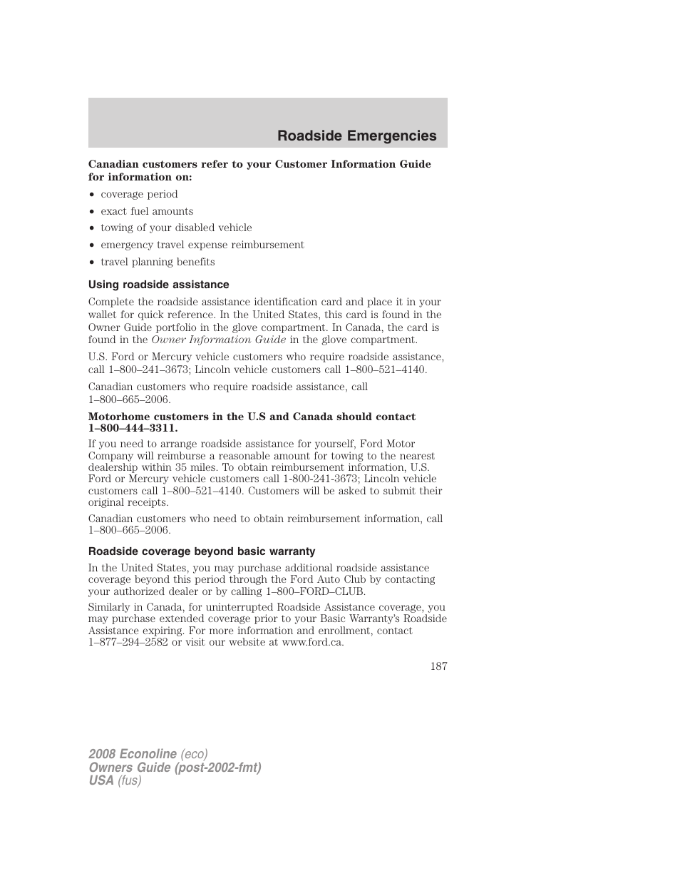Using roadside assistance, Roadside coverage beyond basic warranty, Roadside emergencies | FORD 2008 E-450 v.1 User Manual | Page 187 / 280