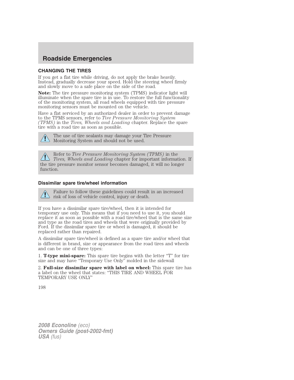 Changing the tires, Dissimilar spare tire/wheel information, Changing tires | Roadside emergencies | FORD 2008 E-450 v.1 User Manual | Page 198 / 280