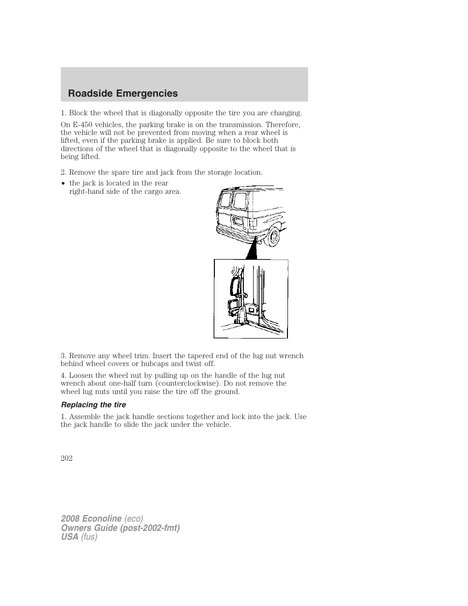 Replacing the tire, Roadside emergencies | FORD 2008 E-450 v.1 User Manual | Page 202 / 280