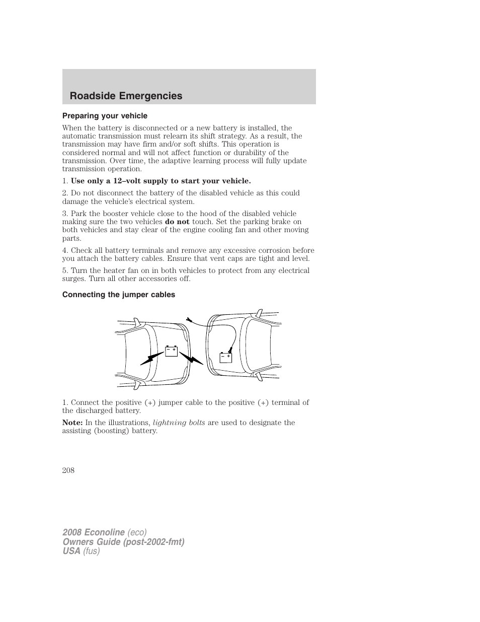 Preparing your vehicle, Connecting the jumper cables, Roadside emergencies | FORD 2008 E-450 v.1 User Manual | Page 208 / 280