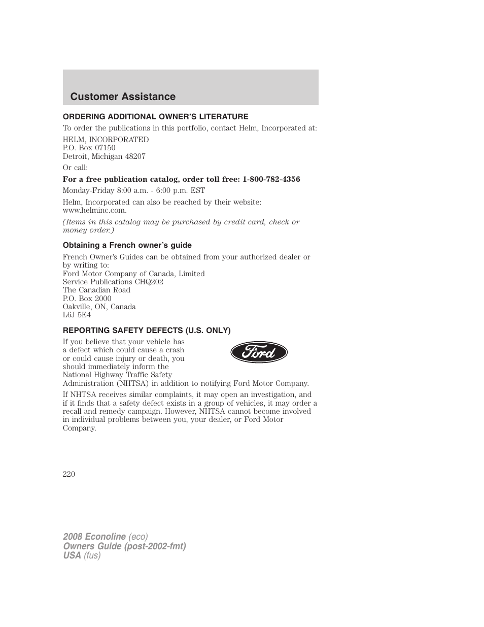 Ordering additional owner’s literature, Obtaining a french owner’s guide, Reporting safety defects (u.s. only) | Customer assistance | FORD 2008 E-450 v.1 User Manual | Page 220 / 280