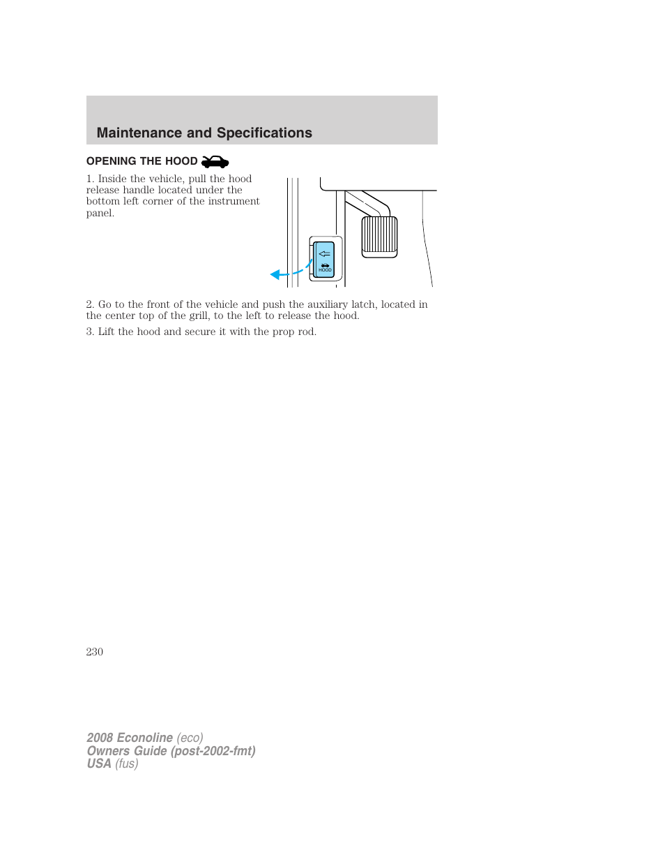 Opening the hood, Maintenance and specifications | FORD 2008 E-450 v.1 User Manual | Page 230 / 280