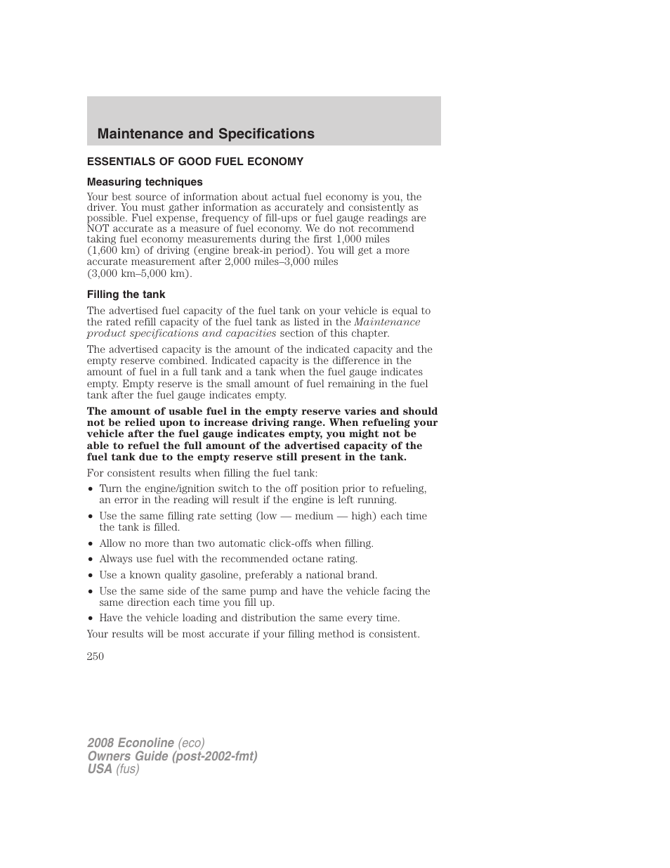 Essentials of good fuel economy, Measuring techniques, Filling the tank | Maintenance and specifications | FORD 2008 E-450 v.1 User Manual | Page 250 / 280