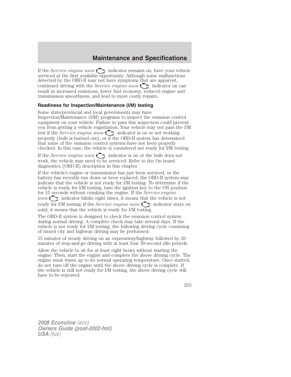 Readiness for inspection/maintenance (i/m) testing, Maintenance and specifications | FORD 2008 E-450 v.1 User Manual | Page 255 / 280