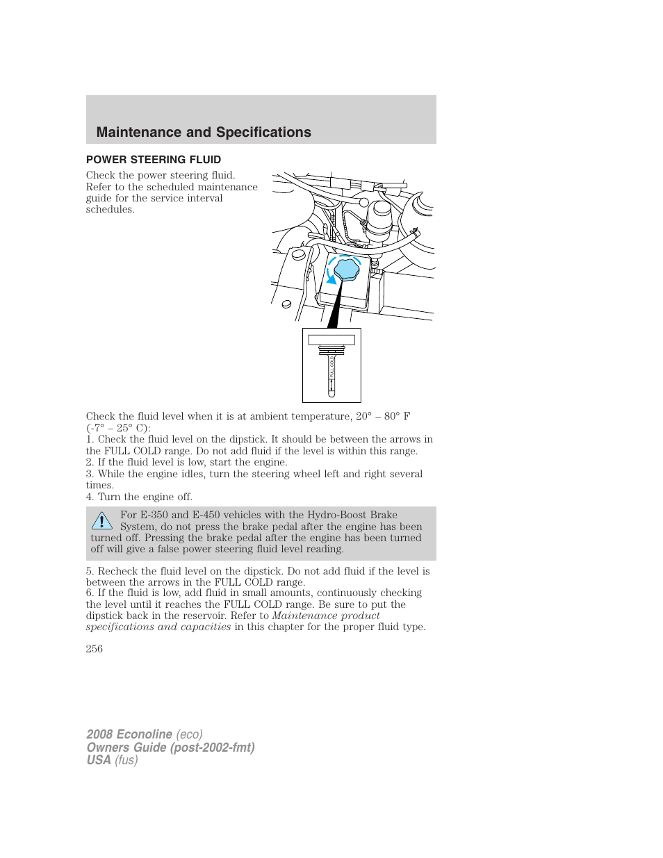 Power steering fluid, Maintenance and specifications | FORD 2008 E-450 v.1 User Manual | Page 256 / 280