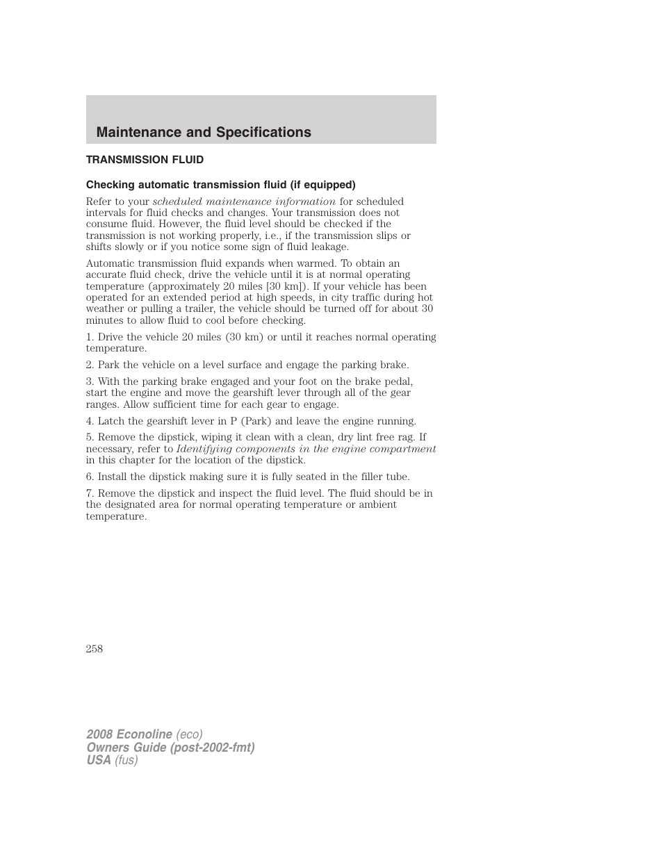 Transmission fluid, Maintenance and specifications | FORD 2008 E-450 v.1 User Manual | Page 258 / 280