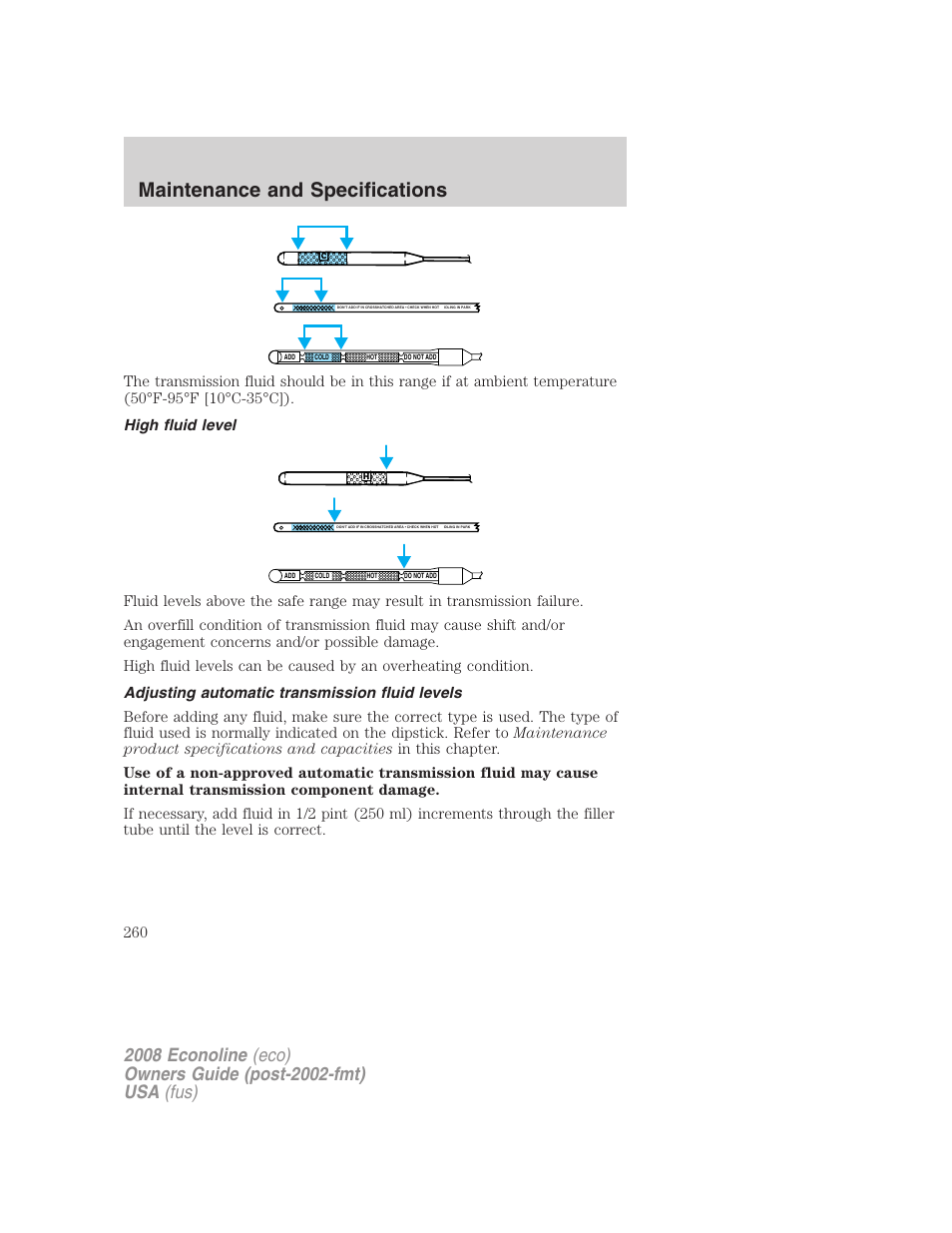 High fluid level, Adjusting automatic transmission fluid levels, Maintenance and specifications | FORD 2008 E-450 v.1 User Manual | Page 260 / 280