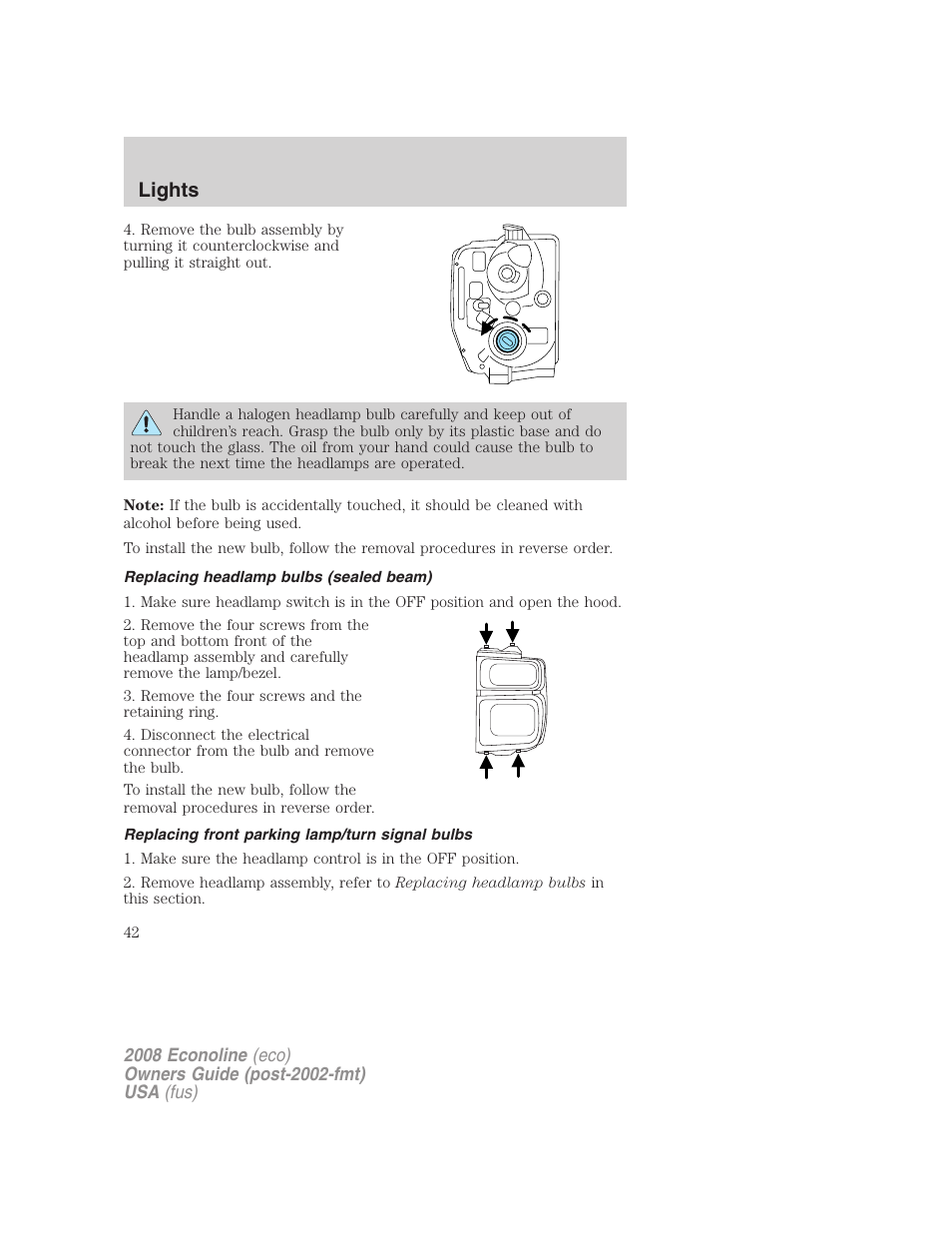Replacing headlamp bulbs (sealed beam), Replacing front parking lamp/turn signal bulbs, Lights | FORD 2008 E-450 v.1 User Manual | Page 42 / 280