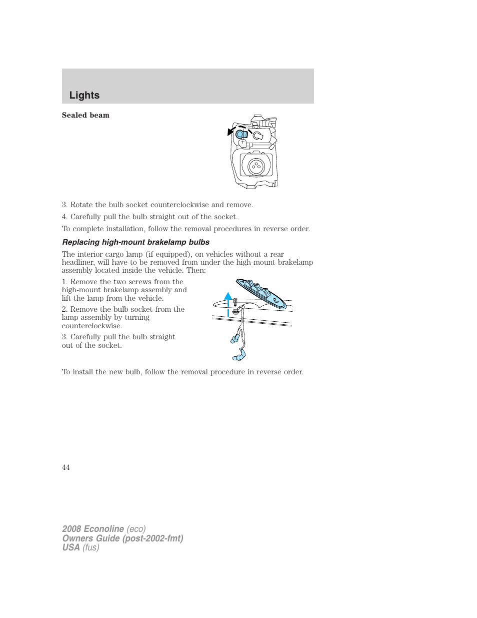 Replacing high-mount brakelamp bulbs, Lights | FORD 2008 E-450 v.1 User Manual | Page 44 / 280