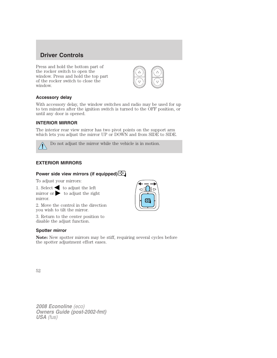 Accessory delay, Interior mirror, Exterior mirrors | Power side view mirrors (if equipped), Spotter mirror, Mirrors, Driver controls | FORD 2008 E-450 v.1 User Manual | Page 52 / 280