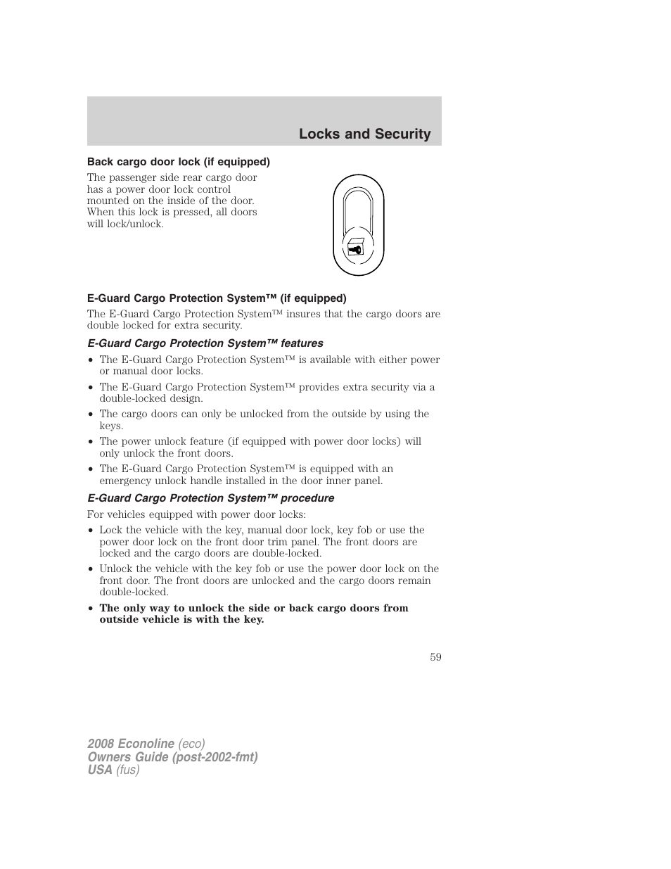 Back cargo door lock (if equipped), E-guard cargo protection system™ (if equipped), E-guard cargo protection system™ features | E-guard cargo protection system™ procedure, Locks and security | FORD 2008 E-450 v.1 User Manual | Page 59 / 280