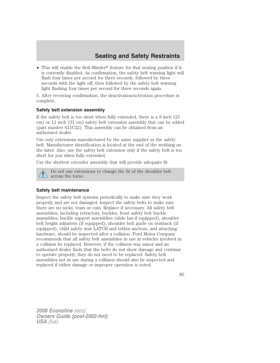Safety belt extension assembly, Safety belt maintenance, Seating and safety restraints | FORD 2008 E-450 v.1 User Manual | Page 85 / 280