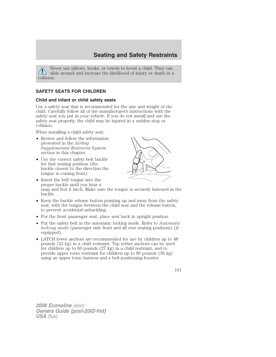 Safety seats for children, Child and infant or child safety seats, Seating and safety restraints | FORD 2008 E-450 v.2 User Manual | Page 101 / 288