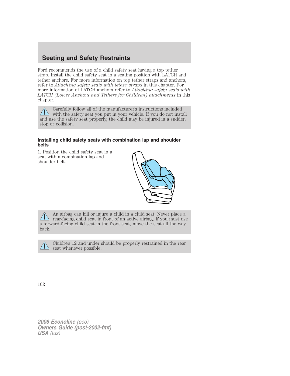 Seating and safety restraints | FORD 2008 E-450 v.2 User Manual | Page 102 / 288