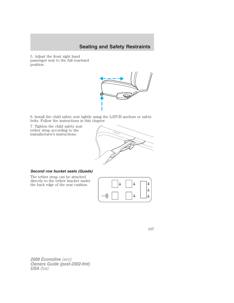 Second row bucket seats (quads), Seating and safety restraints | FORD 2008 E-450 v.2 User Manual | Page 107 / 288