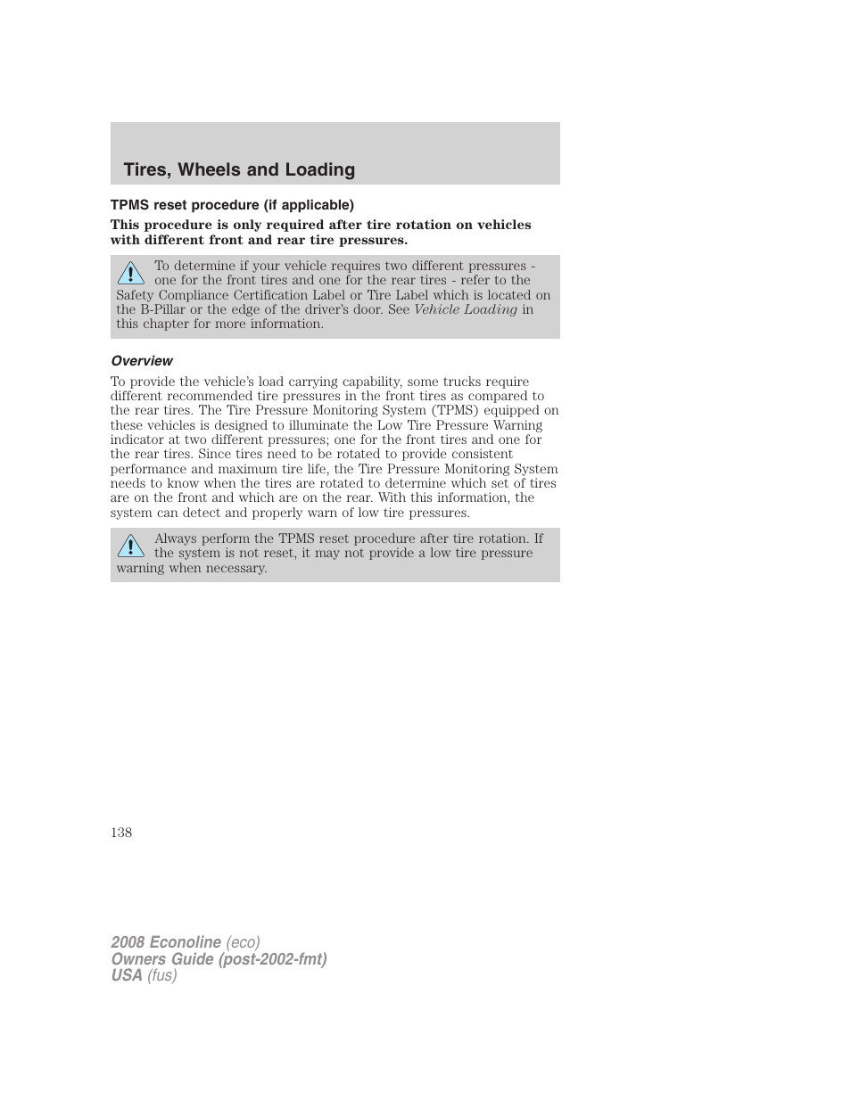 Tpms reset procedure (if applicable), Overview, Tires, wheels and loading | FORD 2008 E-450 v.2 User Manual | Page 138 / 288