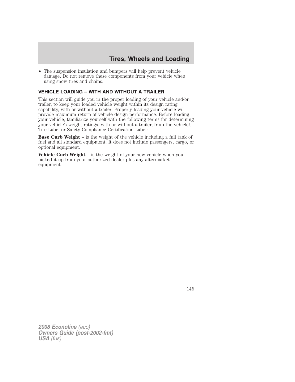 Vehicle loading – with and without a trailer, Vehicle loading, Tires, wheels and loading | FORD 2008 E-450 v.2 User Manual | Page 145 / 288