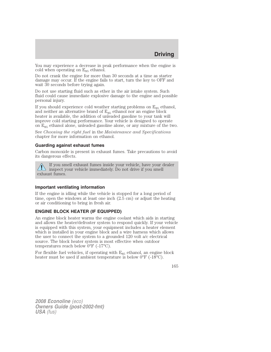 Guarding against exhaust fumes, Important ventilating information, Engine block heater (if equipped) | Driving | FORD 2008 E-450 v.2 User Manual | Page 165 / 288