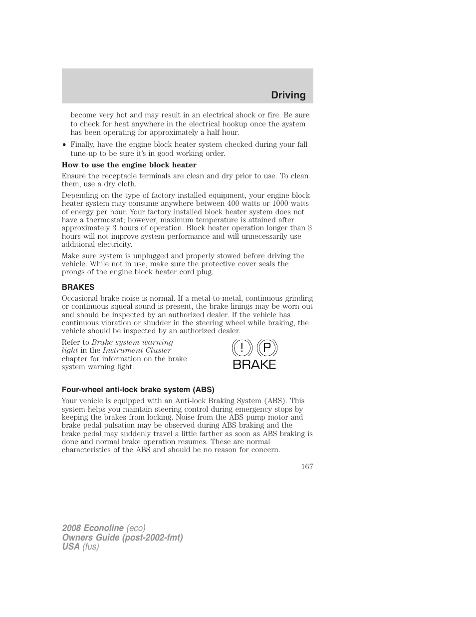 Brakes, Four-wheel anti-lock brake system (abs), P! brake | FORD 2008 E-450 v.2 User Manual | Page 167 / 288