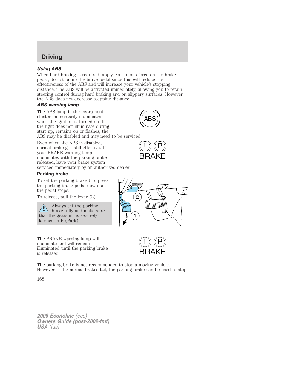 Using abs, Abs warning lamp, Parking brake | Abs p ! brake p ! brake | FORD 2008 E-450 v.2 User Manual | Page 168 / 288