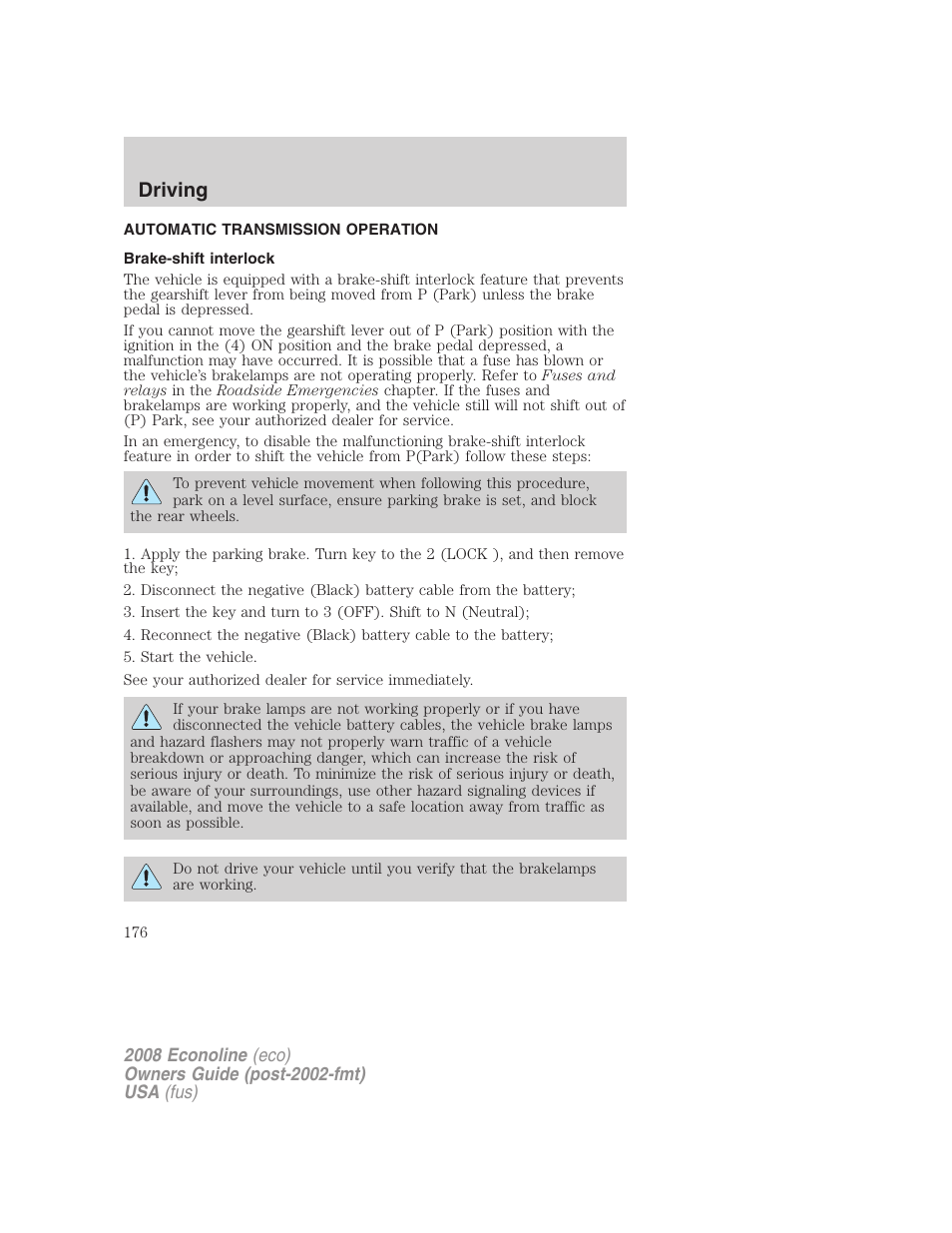 Automatic transmission operation, Brake-shift interlock, Transmission operation | Driving | FORD 2008 E-450 v.2 User Manual | Page 176 / 288