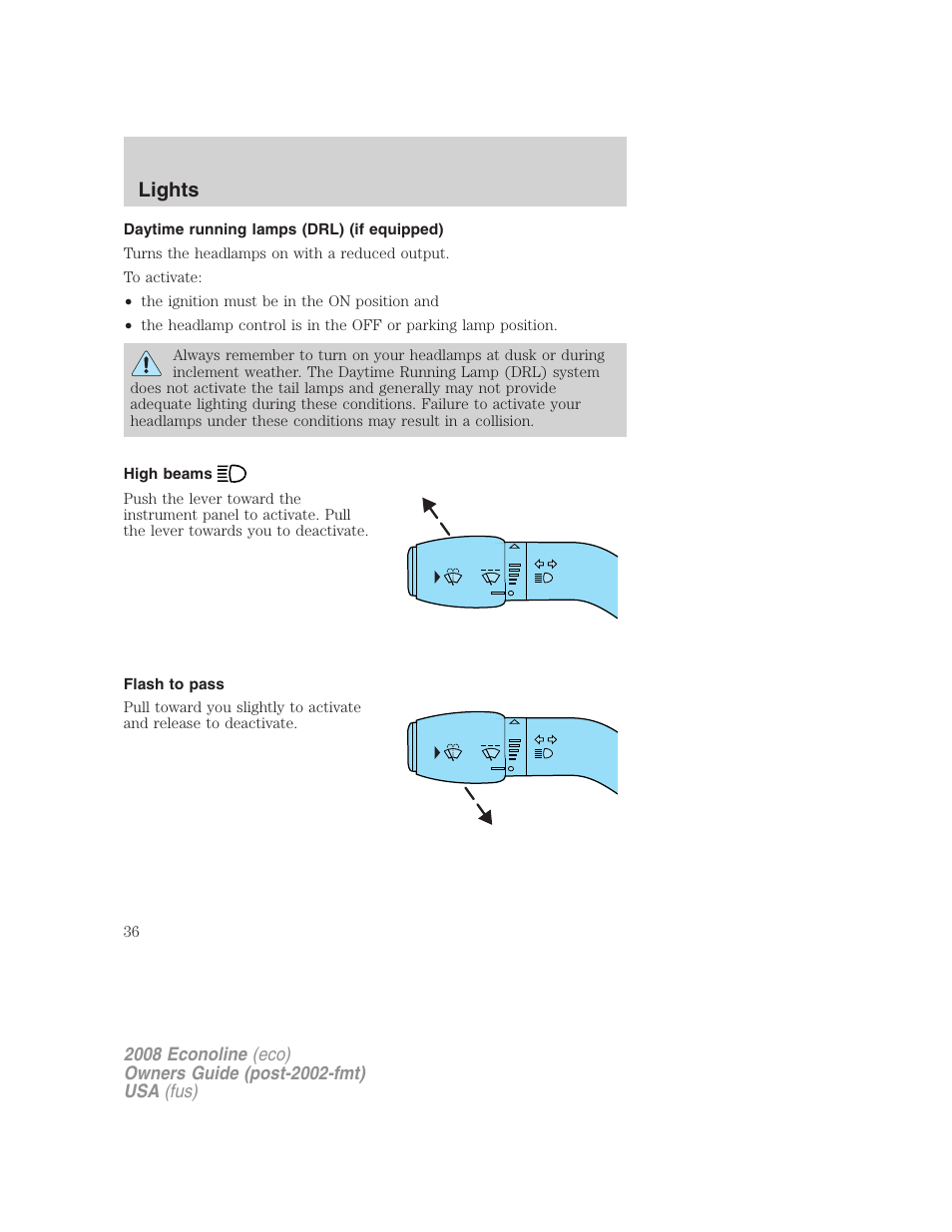 Daytime running lamps (drl) (if equipped), High beams, Flash to pass | Lights | FORD 2008 E-450 v.2 User Manual | Page 36 / 288