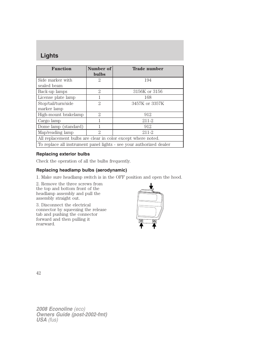 Replacing exterior bulbs, Replacing headlamp bulbs (aerodynamic), Lights | FORD 2008 E-450 v.2 User Manual | Page 42 / 288