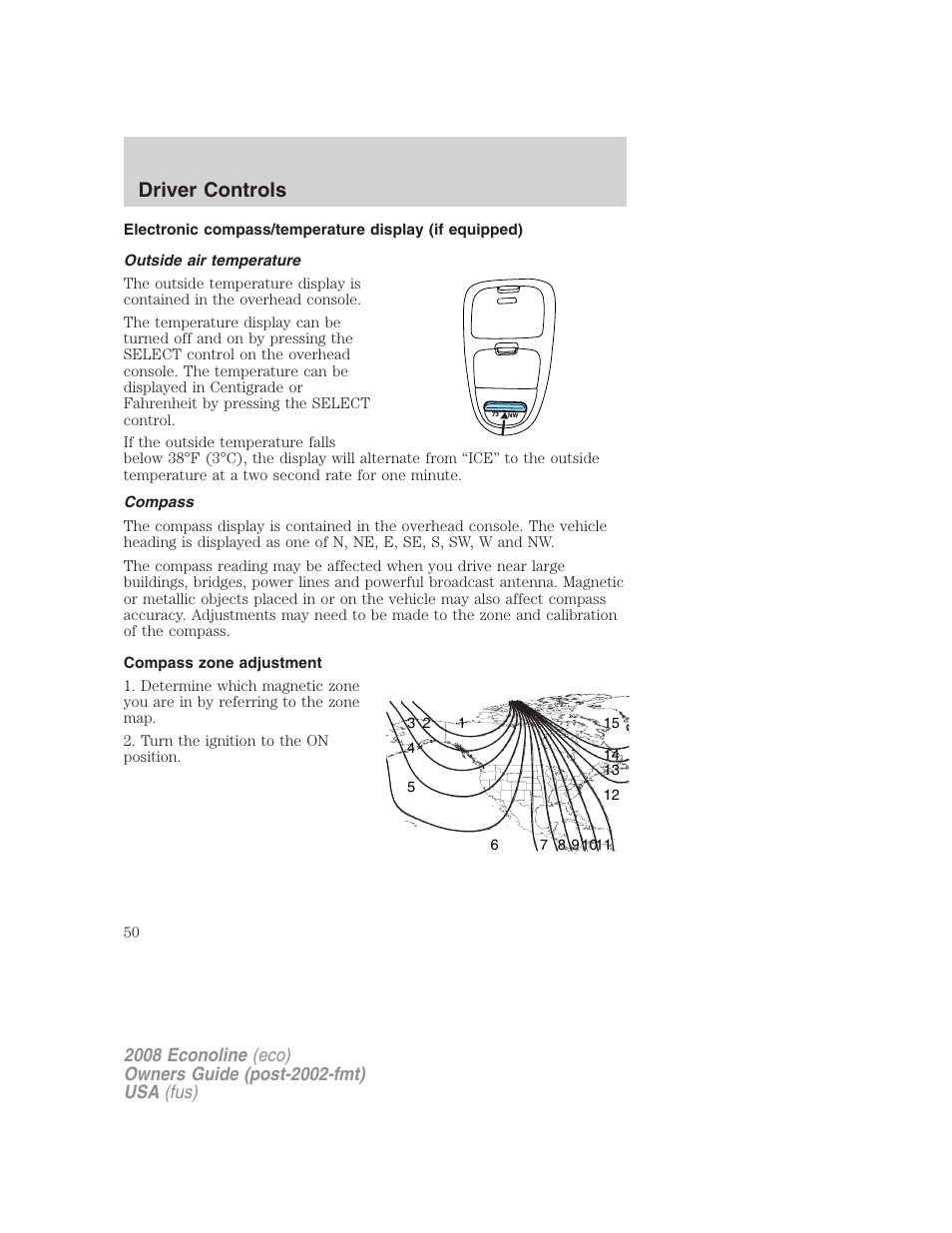 Outside air temperature, Compass, Compass zone adjustment | Driver controls | FORD 2008 E-450 v.2 User Manual | Page 50 / 288