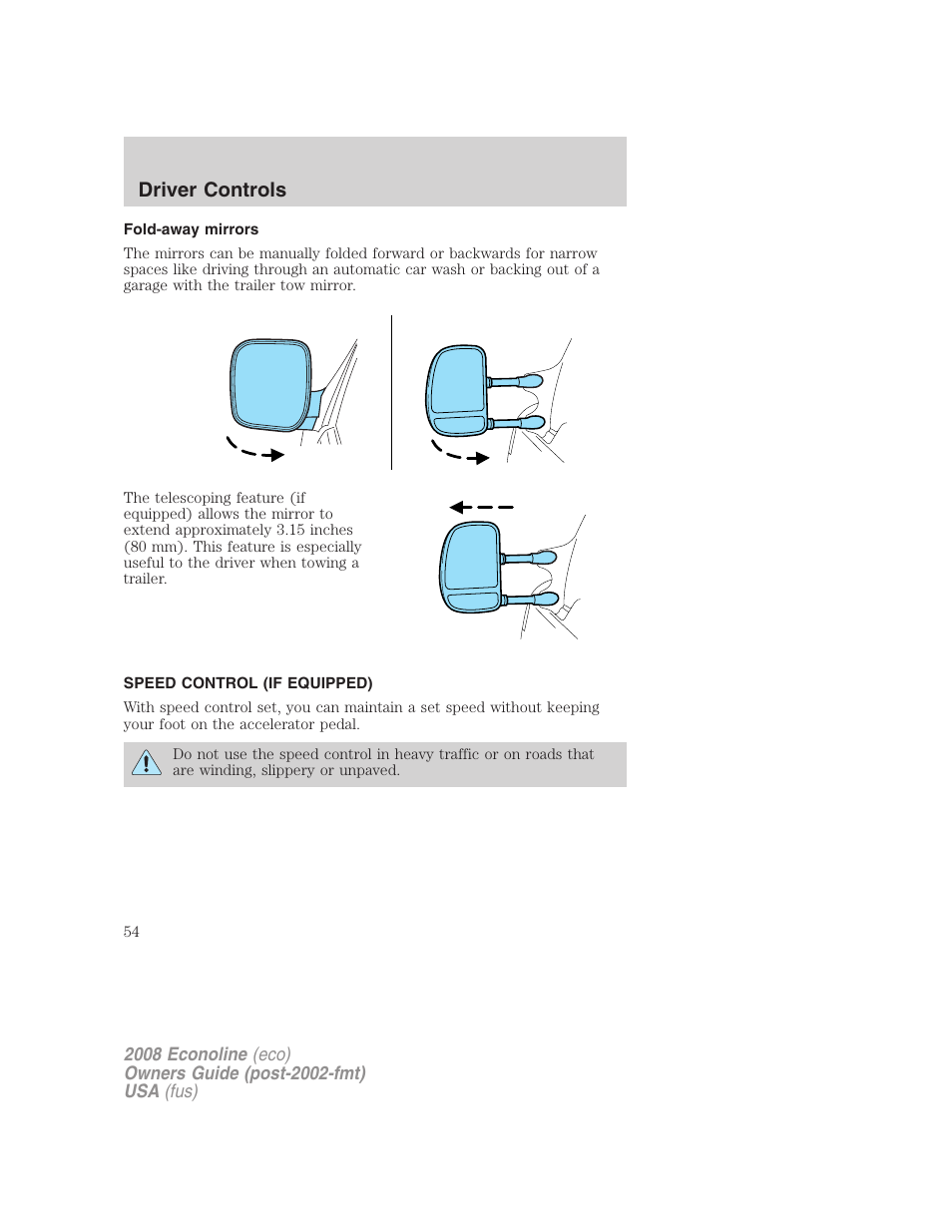 Fold-away mirrors, Speed control (if equipped), Speed control | Driver controls | FORD 2008 E-450 v.2 User Manual | Page 54 / 288