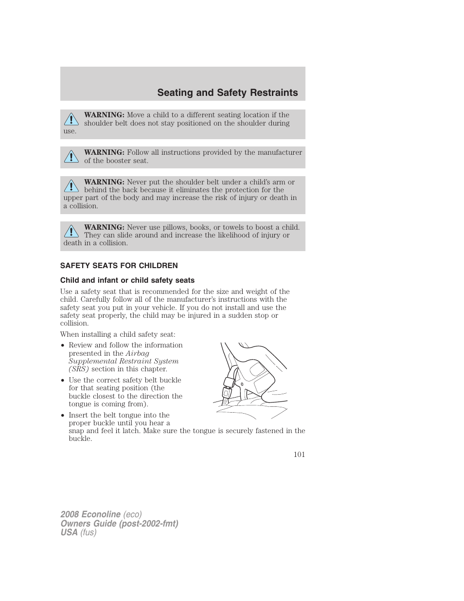 Safety seats for children, Child and infant or child safety seats, Seating and safety restraints | FORD 2008 E-450 v.3 User Manual | Page 101 / 285
