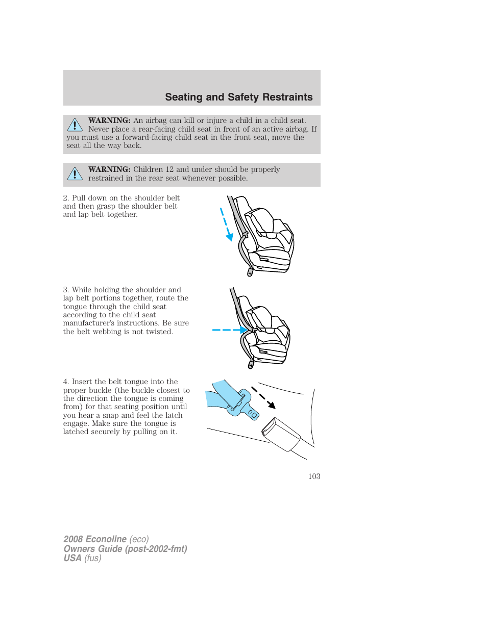 Seating and safety restraints | FORD 2008 E-450 v.3 User Manual | Page 103 / 285