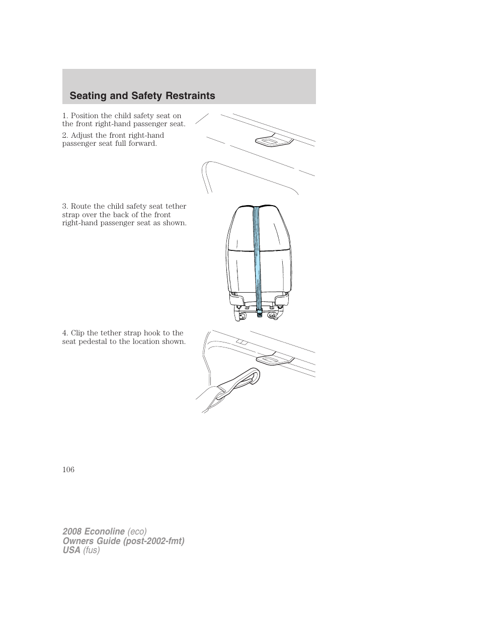 Seating and safety restraints | FORD 2008 E-450 v.3 User Manual | Page 106 / 285