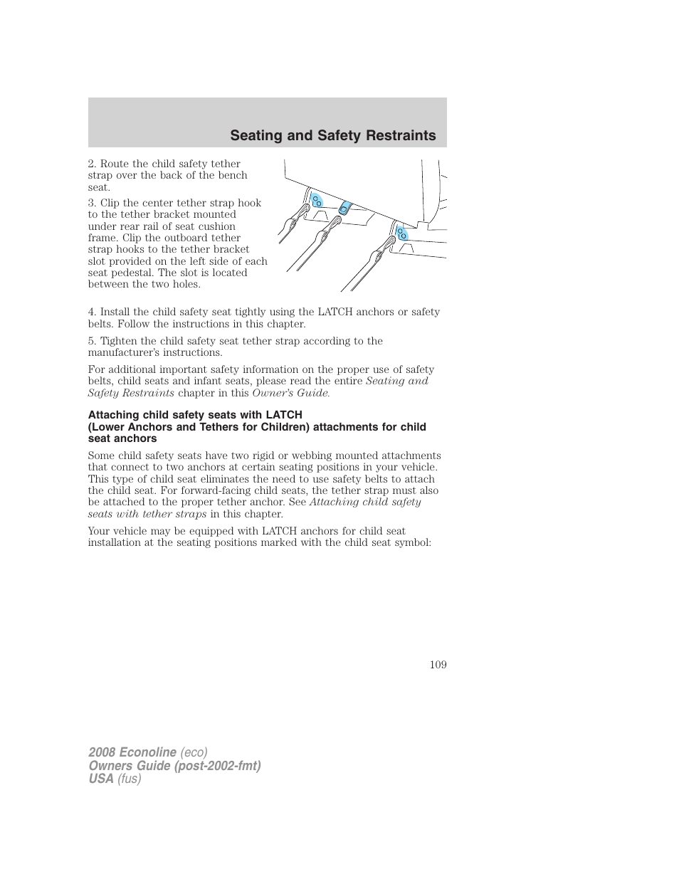 Seating and safety restraints | FORD 2008 E-450 v.3 User Manual | Page 109 / 285