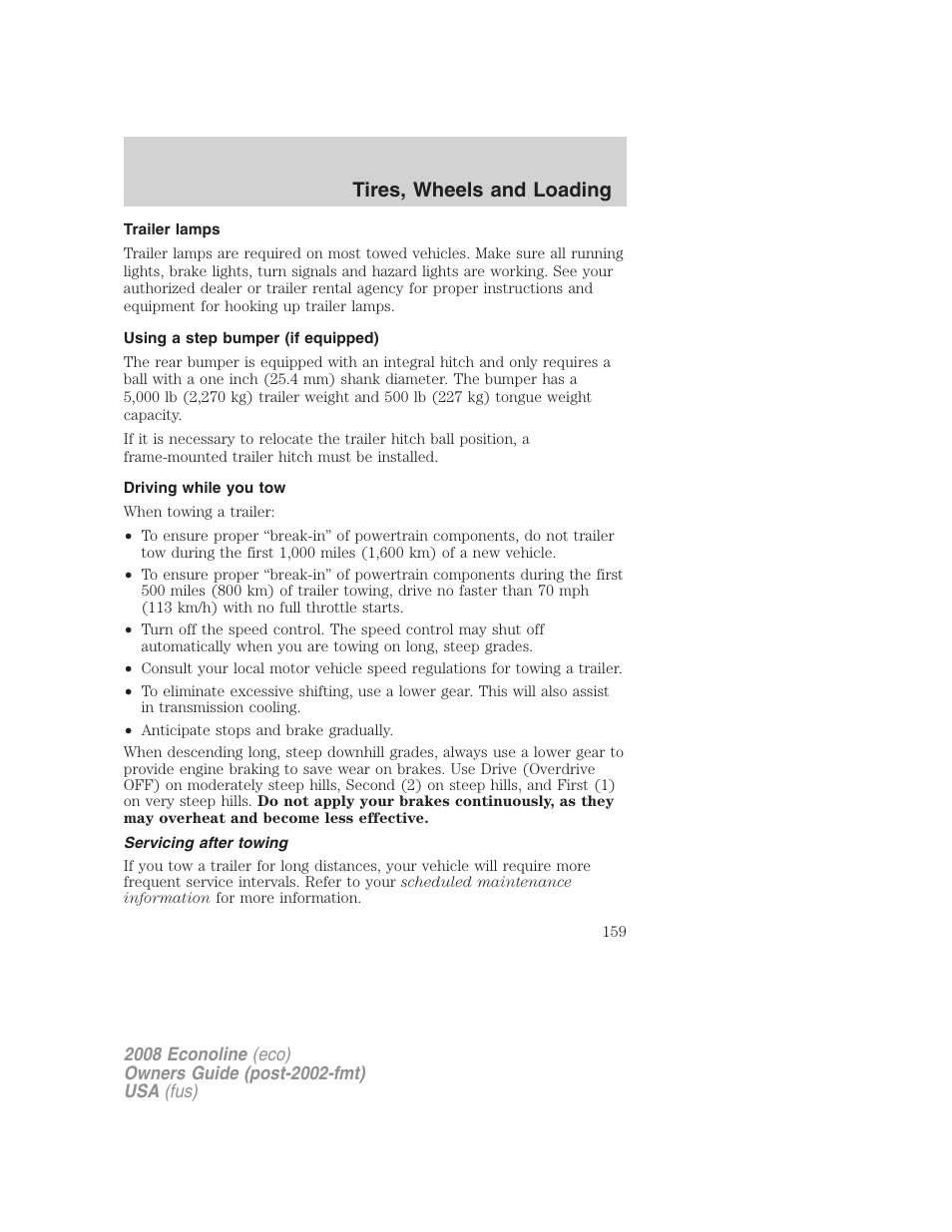 Trailer lamps, Using a step bumper (if equipped), Driving while you tow | Servicing after towing, Tires, wheels and loading | FORD 2008 E-450 v.3 User Manual | Page 159 / 285