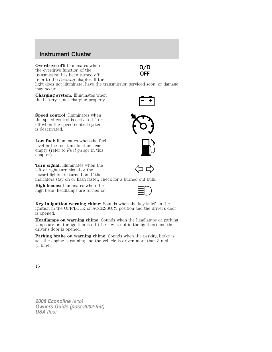 Instrument cluster | FORD 2008 E-450 v.3 User Manual | Page 16 / 285