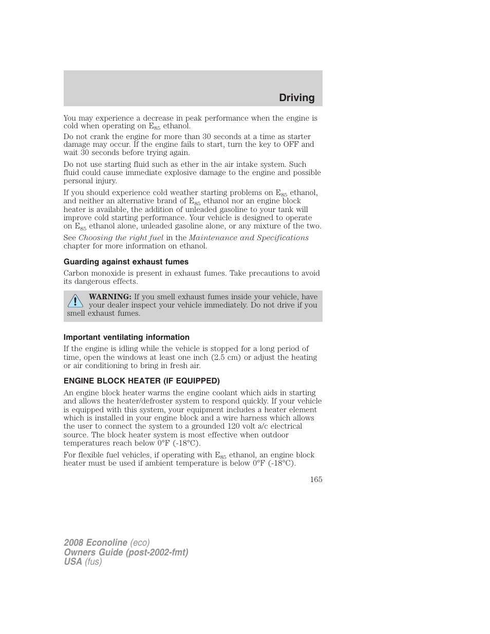 Guarding against exhaust fumes, Important ventilating information, Engine block heater (if equipped) | Driving | FORD 2008 E-450 v.3 User Manual | Page 165 / 285