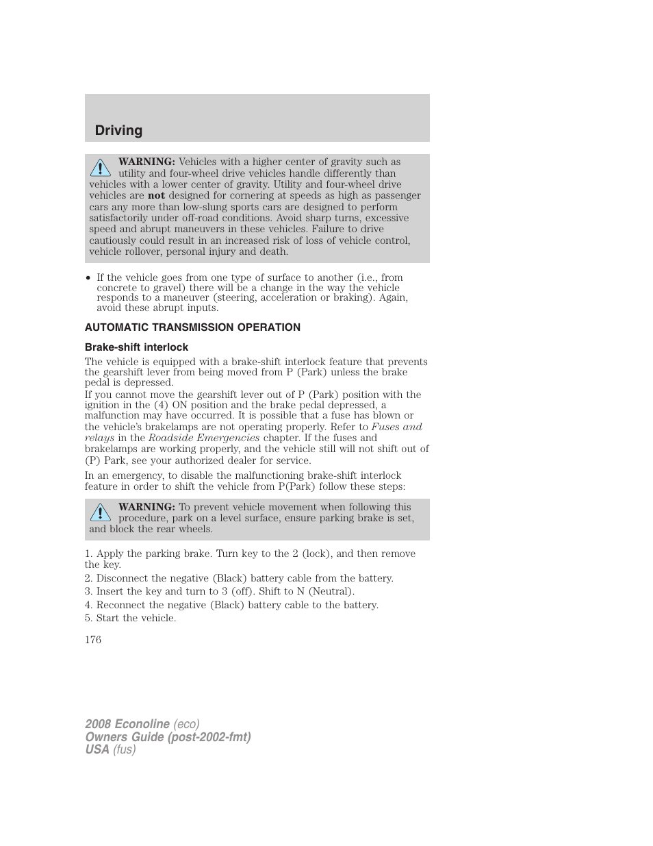 Automatic transmission operation, Brake-shift interlock, Transmission operation | Driving | FORD 2008 E-450 v.3 User Manual | Page 176 / 285