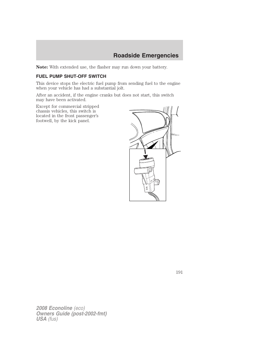 Fuel pump shut-off switch, Roadside emergencies | FORD 2008 E-450 v.3 User Manual | Page 191 / 285