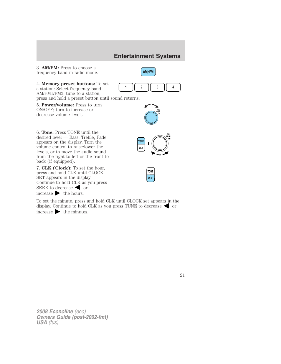 Entertainment systems | FORD 2008 E-450 v.3 User Manual | Page 21 / 285