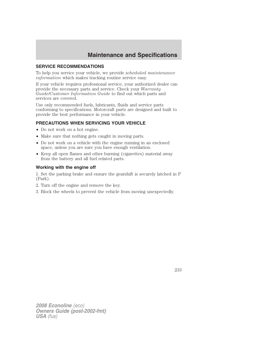 Maintenance and specifications, Service recommendations, Precautions when servicing your vehicle | Working with the engine off | FORD 2008 E-450 v.3 User Manual | Page 233 / 285