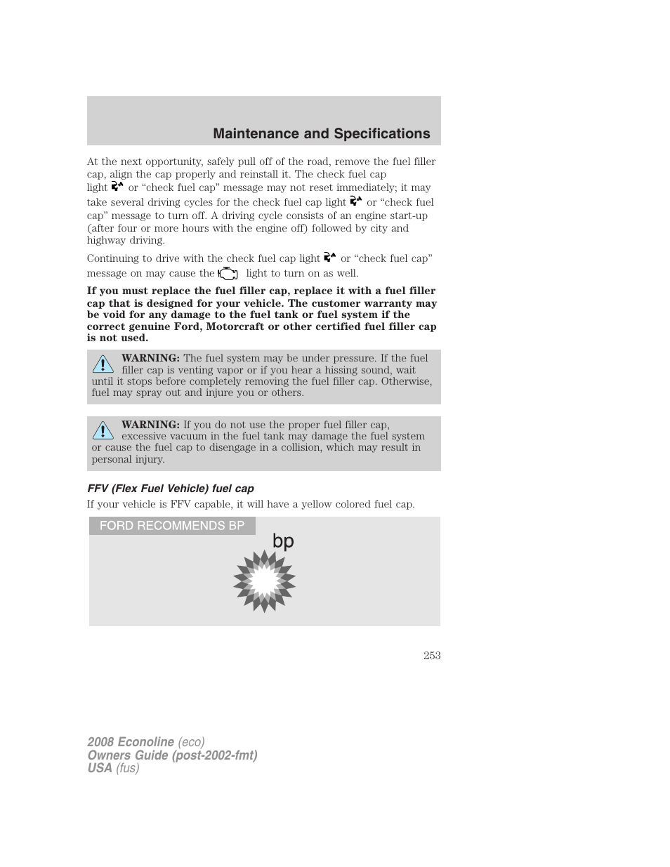 Ffv (flex fuel vehicle) fuel cap, Maintenance and specifications | FORD 2008 E-450 v.3 User Manual | Page 253 / 285