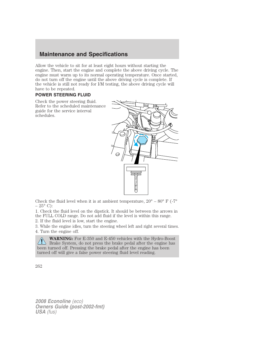 Power steering fluid, Maintenance and specifications | FORD 2008 E-450 v.3 User Manual | Page 262 / 285