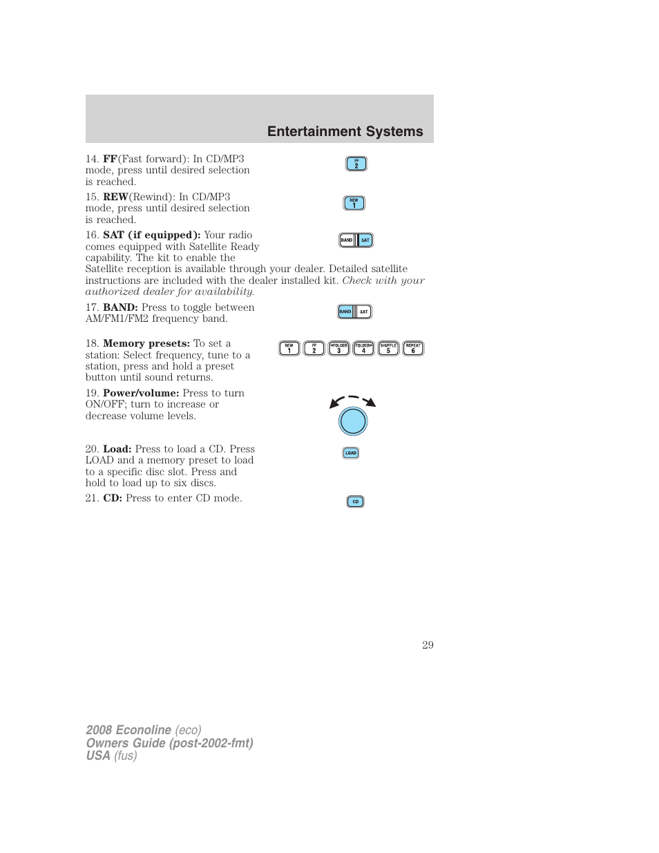 Entertainment systems | FORD 2008 E-450 v.3 User Manual | Page 29 / 285