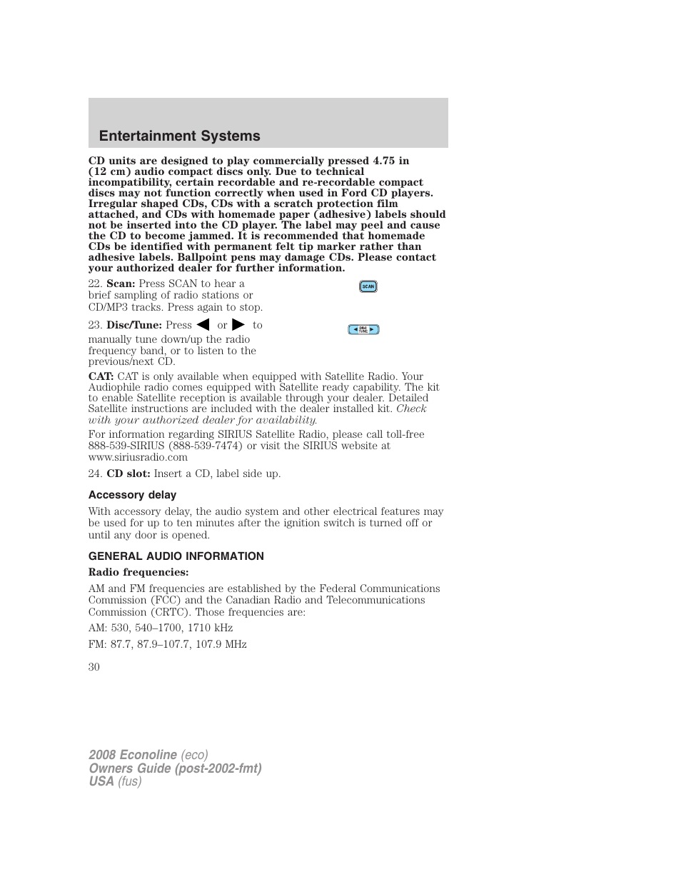 Accessory delay, General audio information, Entertainment systems | FORD 2008 E-450 v.3 User Manual | Page 30 / 285
