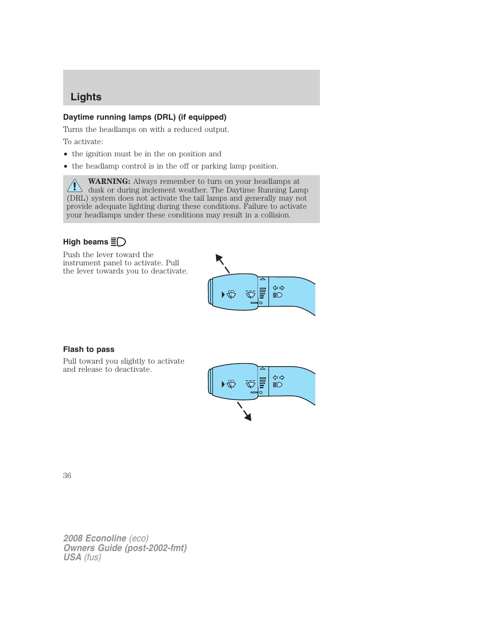 Daytime running lamps (drl) (if equipped), High beams, Flash to pass | Lights | FORD 2008 E-450 v.3 User Manual | Page 36 / 285
